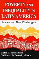 Poverty and Inequality in Latin America: Issues and New Challenges (Titles from the Helen Kellogg Institute for International Studies) 0268038244 Book Cover