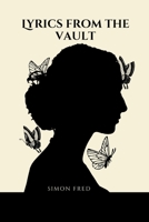 Lyrics from the Vault B0B4K1BXT2 Book Cover