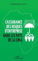 L'assurance des risques d'entreprise dans les pays de la CIMA (Harmattan Sénégal) (French Edition) 2343067260 Book Cover