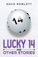 Lucky 14 and Other Stories B0CNL2Y4M9 Book Cover