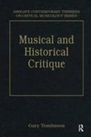 Music and Historical Critique: Selected Essays 0754626881 Book Cover