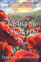 Chasing The Butterfly B0BV4QKK6Y Book Cover