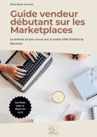 Guide débutant vendeur sur les Marketplaces (French Edition) B0FP135C7H Book Cover