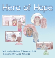 Hero of Hope 1665725877 Book Cover