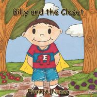 Billy and the Closet 142596706X Book Cover