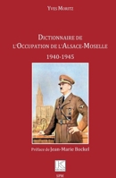 Dictionnaire de l'Occupation de l'Alsace-Moselle: 1940-1945 (Kronos) (French Edition) 2379990557 Book Cover