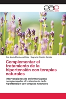 Complementar el tratamiento de la hipertensión con terapias naturales 3659036250 Book Cover