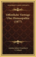 Offentliche Vortrage Uber Homoopathie ... 1160292558 Book Cover