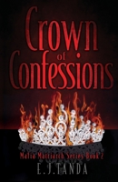 Crown of Confessions (Mafia Matriarch Series) B0CD144YVY Book Cover