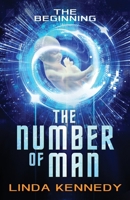 The Number of Man: The Beginning 1642378003 Book Cover