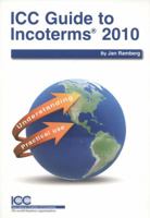 ICC Guide to Incoterms 2010 9284200822 Book Cover