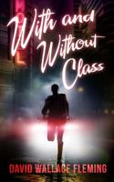 With and Without Class 098912472X Book Cover