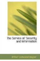 The Service Of Security And Information 1017303045 Book Cover