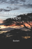 Kenya's new hope: Buriani B0CLYHWB36 Book Cover