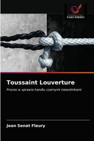 Toussaint Louverture 6203657956 Book Cover