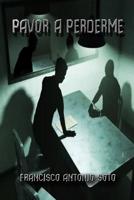 Pavor a Perderme 1095193821 Book Cover