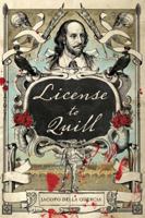 License to Quill 1250059658 Book Cover