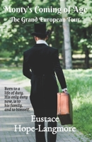 Monty's Coming of Age: The Grand European Tour B09ZQS8L9N Book Cover
