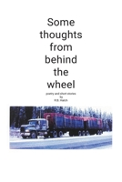 Some thoughts from behind the wheel B0FCQDF26K Book Cover