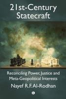 Neo-Statecraft and Meta-Geopolitics: Reconciliation of Power, Interests and Justice in the 21st Century 0718895754 Book Cover