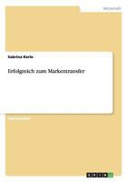 Erfolgreich zum Markentransfer 3638949214 Book Cover