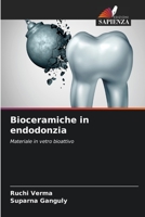 Bioceramiche in endodonzia: Materiale in vetro bioattivo 6204134663 Book Cover