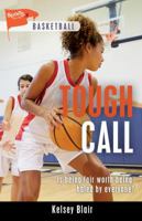 Tough Call 1459413687 Book Cover