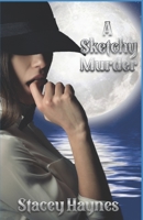 A Sketchy Murder B08B325H4L Book Cover