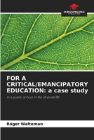 For a Critical/Emancipatory Education: a case study 6208200989 Book Cover