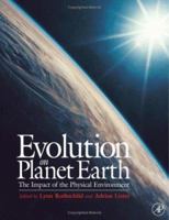 Evolution on Planet Earth: Impact of the Physical Environment 0125986556 Book Cover