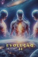 Evolução II: Ficção, amor e guerras (Portuguese Edition) B0CPNTTRQ9 Book Cover