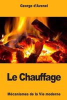 Le Chauffage 1979677654 Book Cover