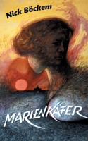 Marienkäfer: Ein Gedenkstättenerlebnis (German Edition) 3740770856 Book Cover