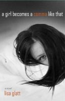 A Girl Becomes a Comma Like That 0743257766 Book Cover