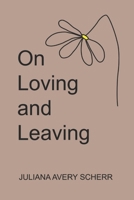 On Loving and Leaving B0FDKZDPG4 Book Cover