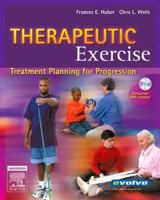 Therapeutic Exercise: Treatment Planning for Progression 072164077X Book Cover