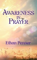 Awareness in Prayer B0FH397FQZ Book Cover