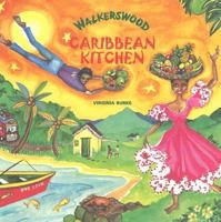 Walkerswood Caribbean Kitchen 085941986X Book Cover