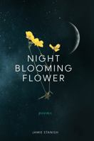 Night Blooming Flower 1737424800 Book Cover