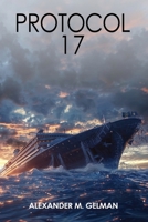 Protocol 17 B0FDYMV494 Book Cover