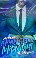 A Man After Midnight: A Billionaire Romance Novella B0BFV2V27D Book Cover