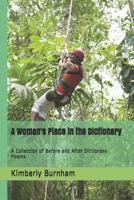 A Woman's Place in the Dictionary: A Collection of Before and After Dictionary Poems 1098608410 Book Cover
