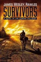 Survivors: A Novel of the Coming Collapse 145169024X Book Cover