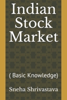 Indian Stock Market: ( Basic Knowledge) B088JLQ9DM Book Cover