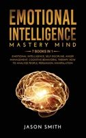 Emotional Intelligence Mastery Mind 1801121893 Book Cover