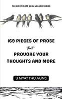 169 Pieces of Prose that Provoke Your Thoughts and More B0F647J7KZ Book Cover