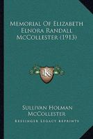 Memorial Of Elizabeth Elnora Randall McCollester 1165487233 Book Cover