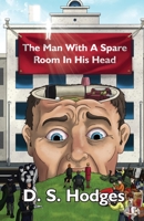 The Man With a Spare Room in His Head 064503732X Book Cover