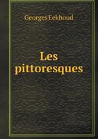 Les Pittoresques 1246018128 Book Cover