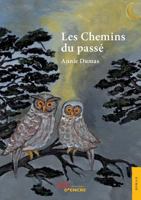 Les chemins du passé (French Edition) 2354857896 Book Cover